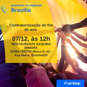 Brasília já tem data marcada para sua Confraternização de Final de Ano