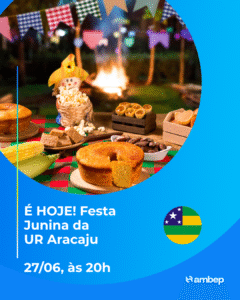 É Hoje! Festa Junina na UR Aracaju!