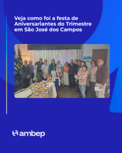 Veja como foi a festa de Aniversariantes do Trimestre em São José dos Campos