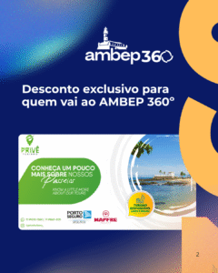 Desconto exclusivo para quem vai ao AMBEP 360º