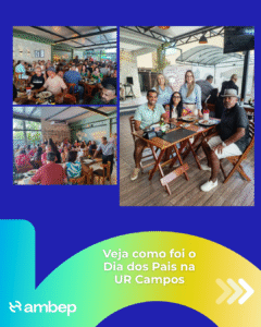 Veja como foi o Dia dos Pais na UR Campos