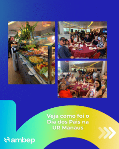 Veja como foi o Dia dos Pais na UR Manaus