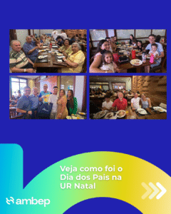 Veja como foi o Dia dos Pais na UR Natal