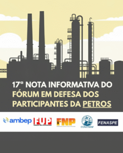 17ª Nota Informativa sobre os Equacionamentos dos Planos Petros do Sistema Petrobras