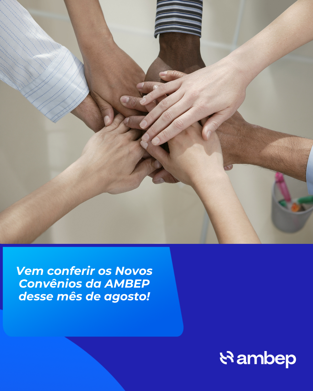 Vem conferir os Novos Convênios da AMBEP desse mês de agosto!