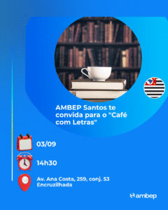 AMBEP Santos te convida para o “Café com Letras”