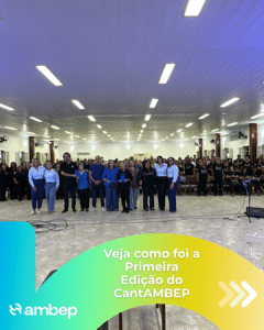 Veja como foi a Primeira Edição do CantAMBEP