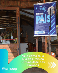 Veja como foi o Dia dos Pais na UR São José dos Campos