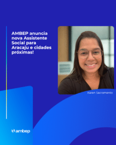 AMBEP anuncia nova Assistente Social para Aracaju e cidades próximas