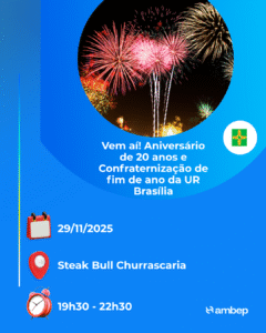 Vem aí! Aniversário de 20 anos e Confraternização de fim de ano da UR Brasília