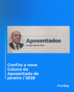 Confira a nova Coluna do Aposentado de Janeiro (2026)