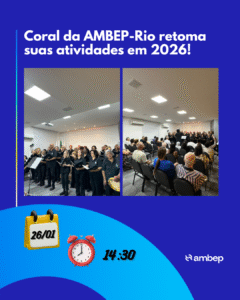 Coral da AMBEP-Rio retoma suas atividades em 2026!