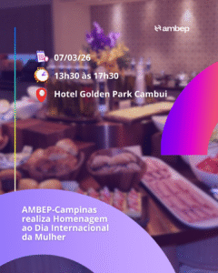 AMBEP-Campinas realiza Homenagem ao Dia Internacional da Mulher