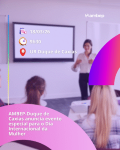 AMBEP-Duque de Caxias anuncia evento especial para o Dia Internacional da Mulher