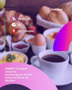 AMBEP-Campos anuncia homenagem ao Dia Internacional da Mulher