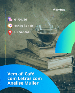 Vem aí! Café com Letras com Anelise Muller