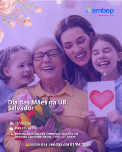 Vem aí! Dia das Mães na UR Salvador