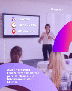 AMBEP-Mossoró realiza tarde de beleza para celebrar o Dia Internacional da Mulher
