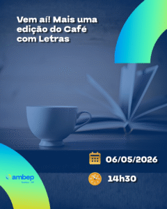 Vem aí! Mais uma edição do Café com Letras