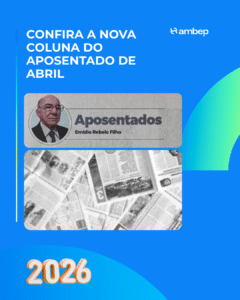 Confira a nova Coluna do Aposentado de abril (2026)