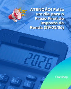 Atenção! Falta um dia para o prazo final do Imposto de Renda (29/05/26)