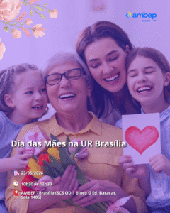 Vem aí! Dia das Mães na UR Brasília
