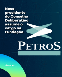 Petros: Novo presidente do Conselho Deliberativo assume o cargo