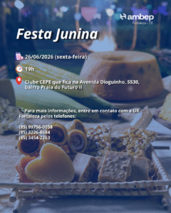 Vem aí! Festa Junina na UR Fortaleza