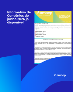 Venha conferir os Informativos de Convênios de Junho/26