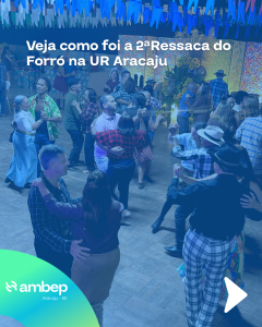 Veja como foi a 2ªRessaca do Forró na UR Aracaju