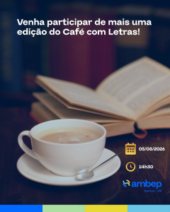 Venha participar do Café com Letras de Agosto 2026!