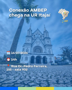 Conexão AMBEP chega na AMBEP Itajaí