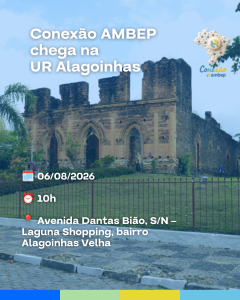 Conexão AMBEP chega na UR Alagoinhas