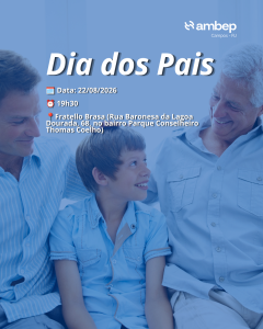Vem aí! Dia dos Pais na UR Campos