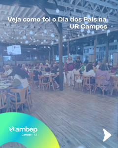 Veja como foi o Dia dos Pais na UR Campos