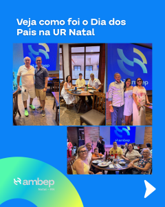 Veja como foi o Dia dos Pais na UR Natal