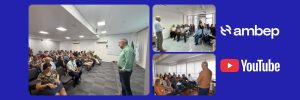 AMBEP apresenta resultados do semestre e amplia espaço de diálogo com Associados
